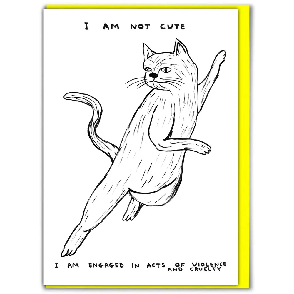 David Shrigley I Am Not Cute Card