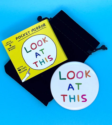 David Shrigley Pocket Mirror – Look At This - Image 2