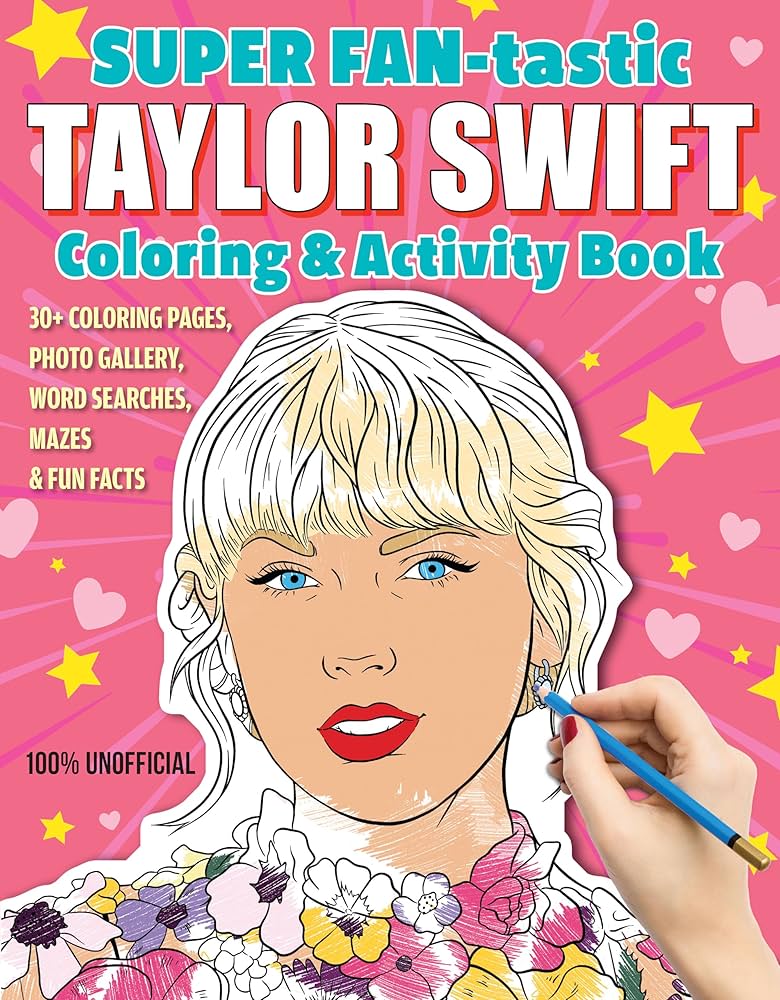 SUPER FAN-Tastic Taylor Swift Coloring & Activity Book