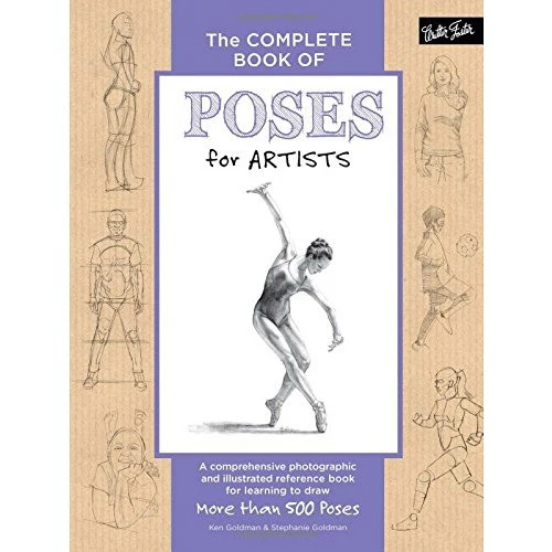 The Complete Book Of Poses For Artists
