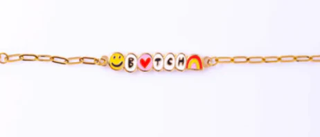 YOW: Bracelet - Bitch